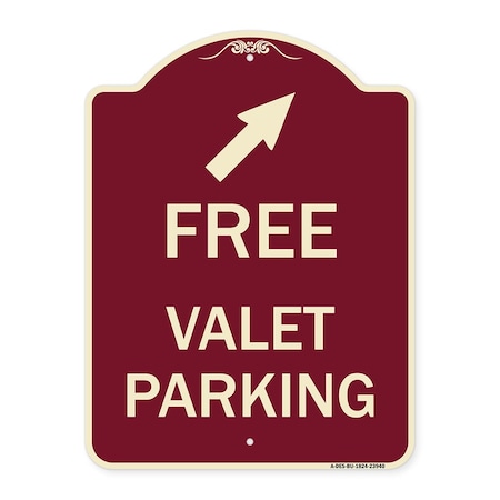 Signmission Free Valet Parking W/ Upper Right Arrow Heavy-Gauge Aluminum Sign, 24" x 18", BU-1824-23940 A-DES-BU-1824-23940